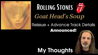 Rolling Stones Goats Head Soup Reissue Details Announced [upl. by Touber]