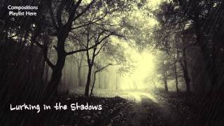 Eerie Horror Music  quotLurking in the Shadowsquot Slow Strings Composition [upl. by Ellene]