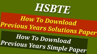 HSBTE Latest Update  How To download previous years solve Paper  Hsbte latest News  Hsbte Update [upl. by Neveda]