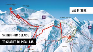 Val dIsere Skiing from Solaise to Glacier du Pisaillas [upl. by Nylrehs]