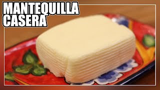 Mantequilla Casera Manteca  Receta Fácil y Rápìda con 1 INGREDIENTE [upl. by Nnoj]