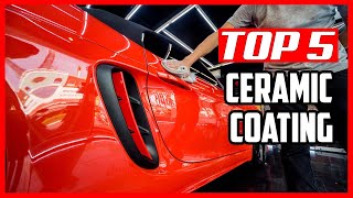 5 Best Ceramic Coating for Cars in 2024 [upl. by Ylliw183]