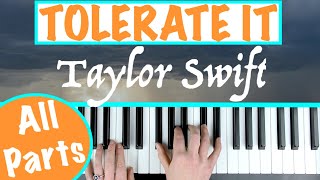 How to play TOLERATE IT  Taylor Swift Piano Tutorial Chords Accompaniment [upl. by Egiedan518]