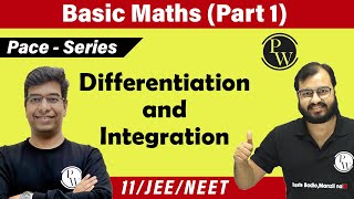 Ch 3  Basic Maths  Part 1   Mathematical Tool  Differentiation amp Integration  JEE  NEET  11 [upl. by Nonah289]