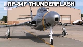 RF84F Thunderflash  The Predator of the 1950s [upl. by Lunseth]