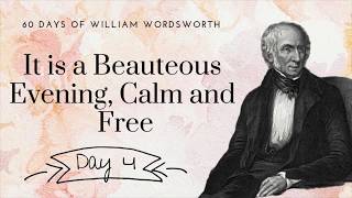 It Is A Beauteous Evening Calm and Free by William Wordsworth Day 4 poetry reading [upl. by Syst]