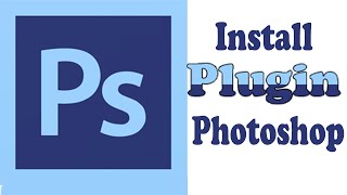 Adobe Photoshop How To Install Plugin PlugIn [upl. by Innep]