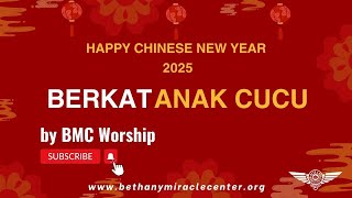 BERKAT ANAK CUCU  by BMC Worship [upl. by Tarkany]