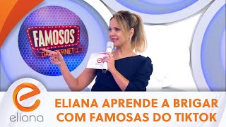 Eliana aprende a armar barraco com famosas do TikTok  Programa Eliana 060920 [upl. by Ecidnarb]