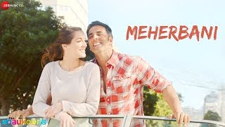 MEHERBANI  The Shaukeens  Akshay Kumar  Arko  Jubin [upl. by Laurance]