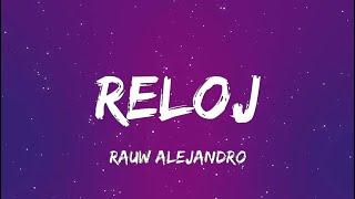 Rauw Alejandro  Reloj Letra [upl. by Files]