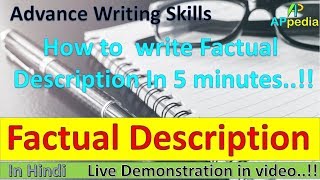 Factual Description  Write factual description in 5 minutes  Live Demonstration [upl. by Adalie7]