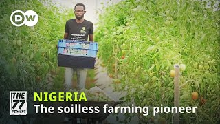 Nigerias Soilless Farming Pioneer [upl. by Ajdan]