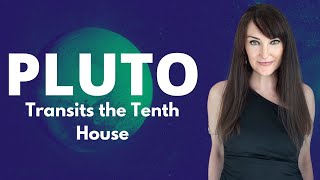 Pluto Transits the Tenth House [upl. by Aivatnuahs]