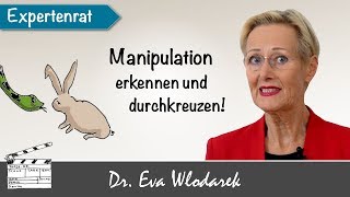 Manipulationstechniken – Wie Sie sich erfolgreich dagegen wehren [upl. by Ahsem720]