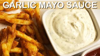 How To Make Garlic Sauce  Garlic mayo sauce recipe  Nummtube Kitchen [upl. by Ahsim290]