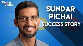 Sundar Pichai Success Story  GOOGLE CEO Biography  Startup Stories India [upl. by Stephan]