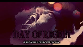 Regrets On Judgement Day [upl. by Vizza]