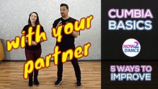 Cumbia Basics Part 1  5 Ways to Improve Instantly in 2018  How 2 Dance [upl. by Yuri309]