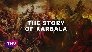 The Story of Karbala  Day of Ashura  EXPLAINED [upl. by Nonnarb]