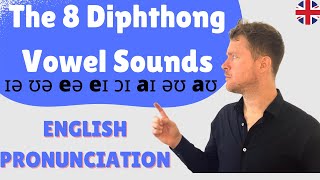 MASTER English Pronunciation  The 8 Diphthong Vowel Sounds [upl. by Hewett]