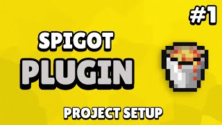 Spigot Custom Plugin Tutorial  Project Setup 1 [upl. by Marston329]