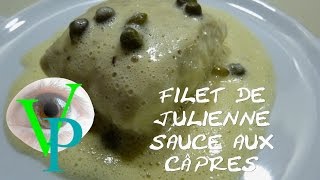 Recette du filet de julienne aux câpres [upl. by Oriaj]