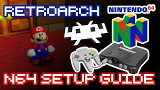 Retroarch Nintendo 64 N64 Emulator Setup Guide  How to Retro [upl. by Morentz531]