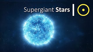 What Are Supergiant Stars [upl. by Ferdie]