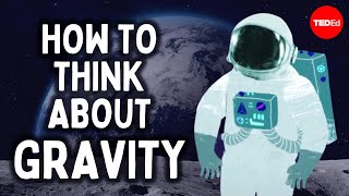 How to think about gravity  Jon Bergmann [upl. by Neiman]