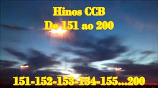 50 HINOS CANTADOS CCB  Do 151 ao 200 [upl. by Lobell]