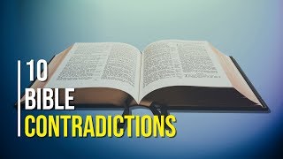 10 Bible Contradictions 1 [upl. by Vinnie]