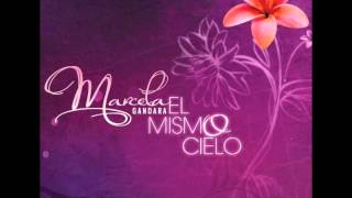 Marcela Gandara  El Mismo Cielo Audio [upl. by Stag]