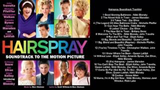 Hairspray Soundtrack Tracklist [upl. by Akeihsal]