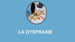 Formation La dyspraxie [upl. by Isidore]