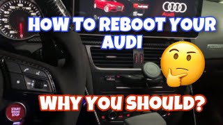 HOW TO REBOOT YOUR AUDI  AND REASONS WHY YOU SHOULD DO IT AUDI B6B7B8B85B9 MMI System [upl. by Odysseus825]