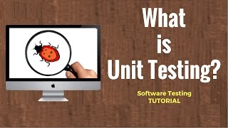 What is Unit Testing  Software Testing Tutorial [upl. by Esertal648]