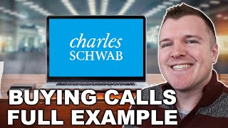 Buying Call Option Example on Charles Schwab [upl. by Grantham]