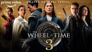 The Wheel Of Time Season 3 Release Date Trailer amp What To Expect [upl. by Denny]