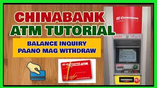 Chinabank ATM Balance Inquiry and Withdrawal How to Inquire Balance and Withdraw Chinabank ATM [upl. by Ornie]