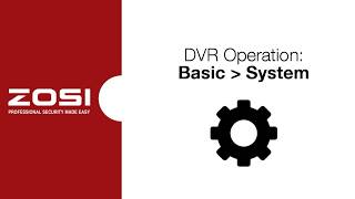 ZOSI DVR Operation  Basic  System [upl. by Corinne]