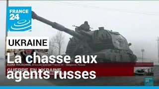 Guerre en Ukraine  la chasse aux agents russes • FRANCE 24 [upl. by Carr875]