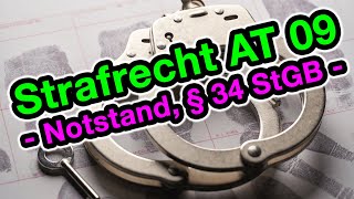 Der rechtfertigende Notstand § 34 StGB  Strafrecht AT 09 [upl. by Yellah861]