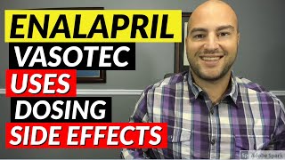 Enalapril Vasotec  Uses Dosing Side Effects  Medication Review [upl. by Imtiaz]