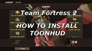 Team Fortress 2 How To Install Toonhud Tutorial [upl. by Christiansen370]