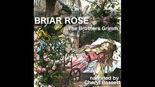 Briar Rose  The Brothers Grimm Full Fairy Tale Audiobook [upl. by Lletnom]