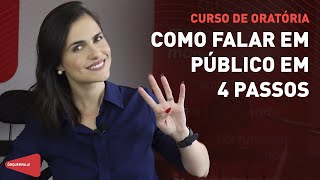 Curso de oratória como falar em público em 4 passos [upl. by Enner]