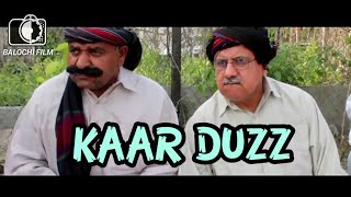 Full Balochi Film 2017 KAAR DUZZ [upl. by Halas]