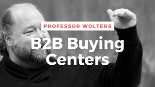 B2B Buying Centers  How Firms Make Purchasing Decisions [upl. by Renault]