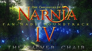 The Chronicles of Narnia 4  The Silver Chair  FanMade Soundtrack  William Maytook [upl. by Cirederf]